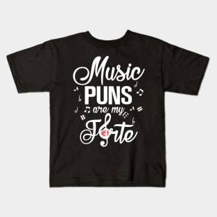 Music Puns Are My Forte Kids T-Shirt